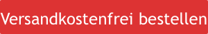 Versandkostenfrei bestellen